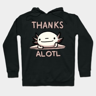 Thank you Axolotl Hoodie